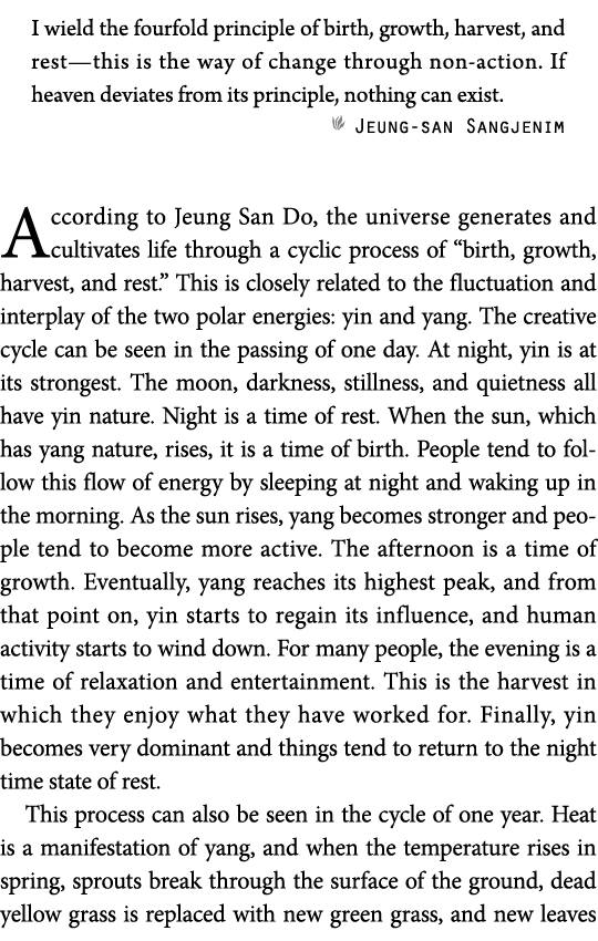 I wield the fourfold principle of birth, growth, harvest, and rest—this is the way of change through non-action  If h   