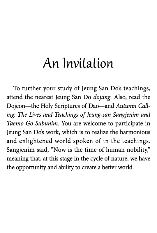 An Invitation To further your study of Jeung San Do s teachings, attend the nearest Jeung San Do dojang  Also, read t   