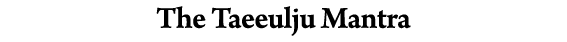 The Taeeulju Mantra