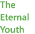 The Eternal Youth