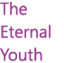 The Eternal Youth