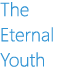 The Eternal Youth